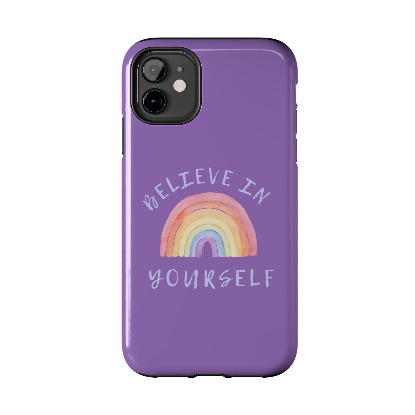 Funda para teléfono de diseño exclusivo Arcoíris "Believe in yourself"- Resistente y duradera.