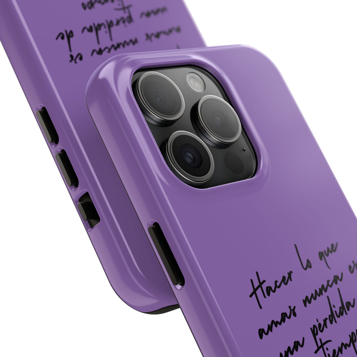 Funda para teléfono con mensaje inspirador "Hacer lo que amas nunca es una pérdida de tiempo"-Resistente a impactos