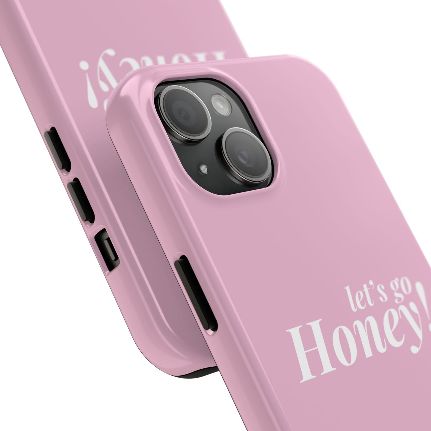 Funda para teléfono con frase inspiradora "Lets go Honey" - Resistente a impactos