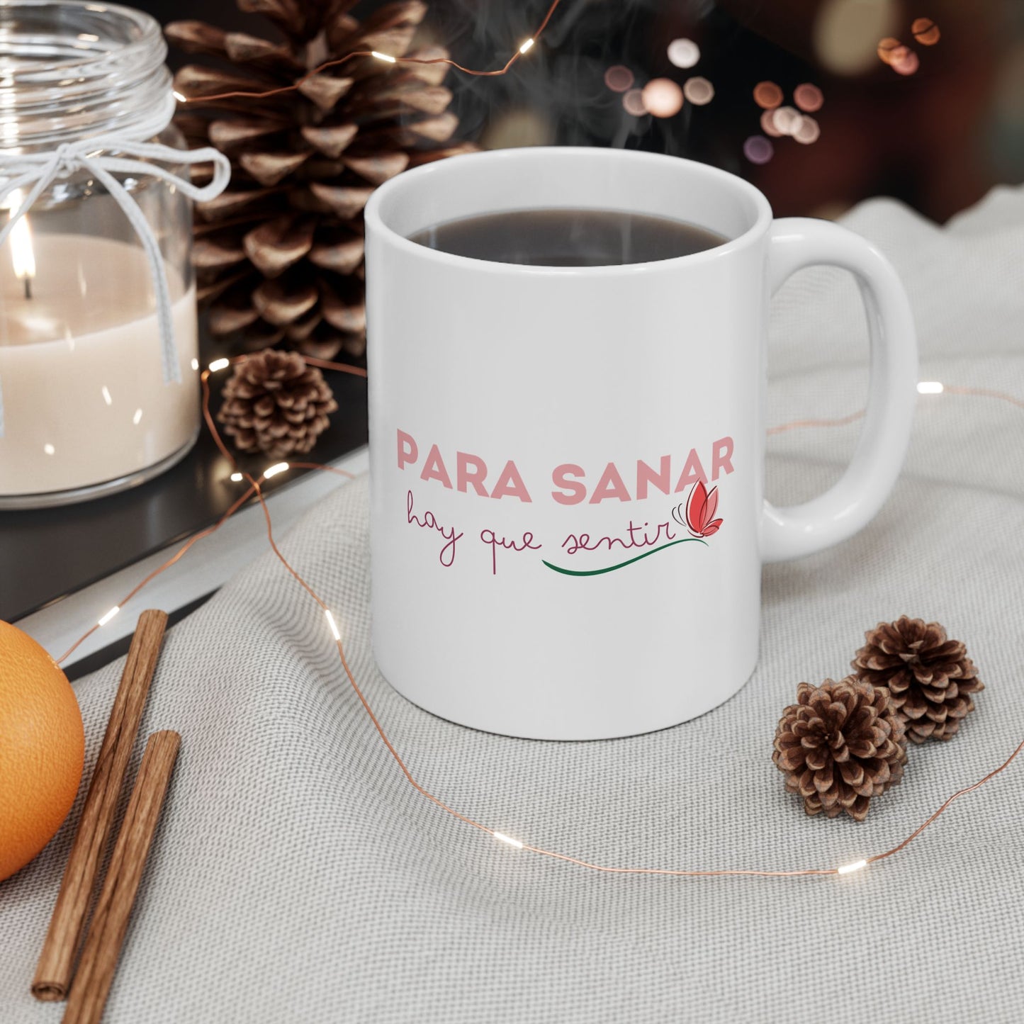 Taza de cerámica inspiracional "Para sanar hay se sentir" -11oz Resistente y libre de BPA