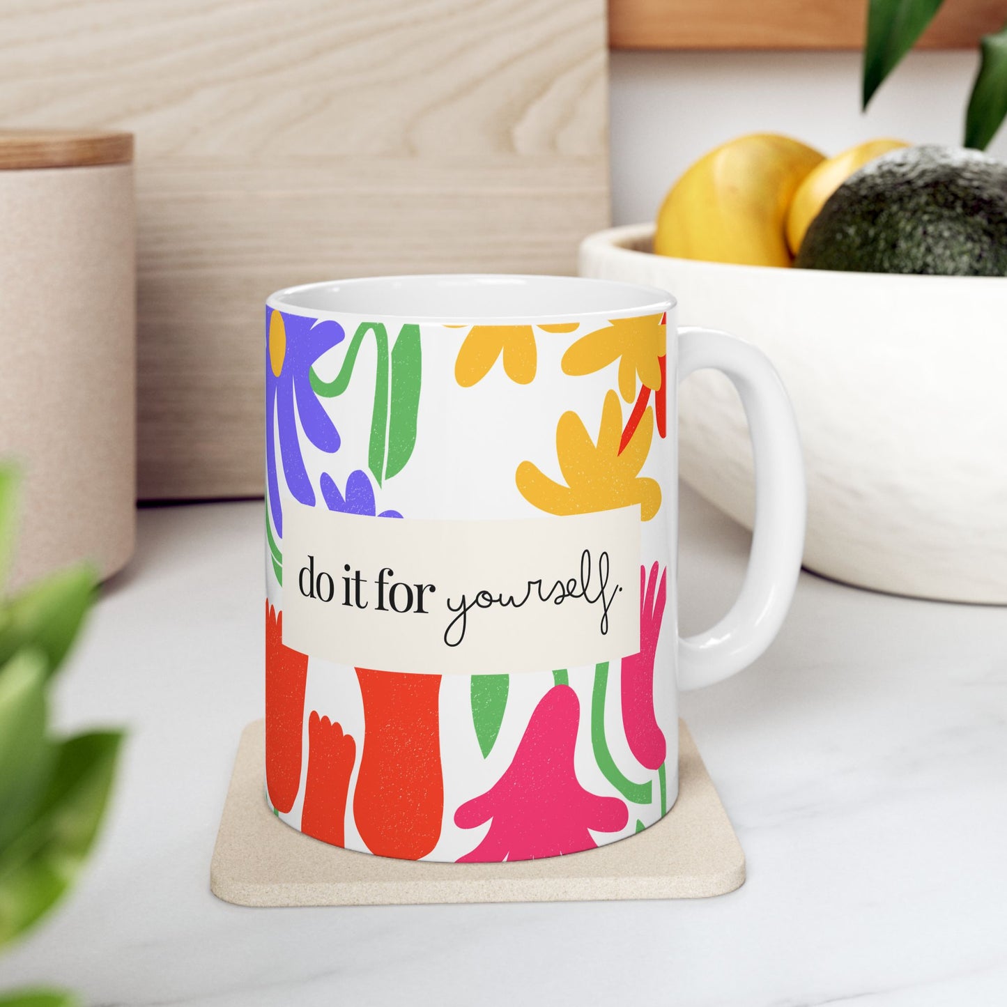 Taza de cerámica con diseño exclusivo floral "Do it for yourself"- 11oz  Resistente y libre de BPA